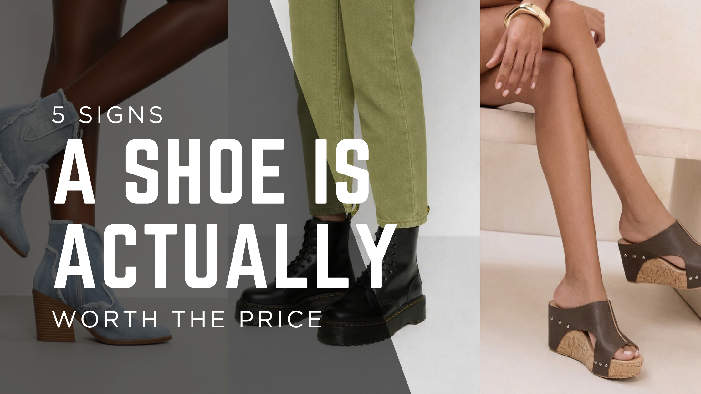 5 Signs a Shoe Is Actually Worth the Price